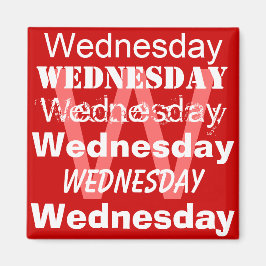 Woensdag Werkdag van de week Magnet