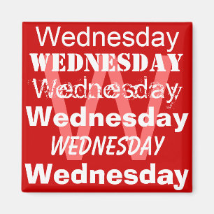 Woensdag Werkdag van de week Magnet