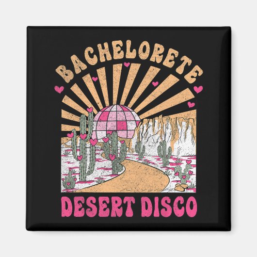 Woestijn Disco Bruid Squad Bruiloft Bachelorette Magneet (Voorkant)