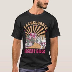 Woestijn Disco Bruid Squad Bruiloft Feest Afscheid T-shirt