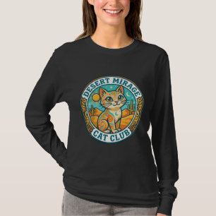Woestijn Mirage Kat Kat Moeder Cadeau Idee - Woest T-shirt
