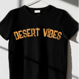 WOESTIJNVIBES T-SHIRT