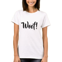 Wof. Cute Text Black & White Women's T-Shirt