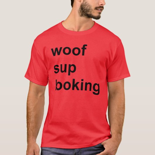 Wof Sup die de Circuit van het Shirt van de Way-ou (Voorkant)