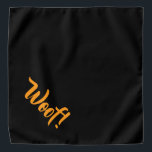 Wof. Zwarte en gouden gele plaat Bandana<br><div class="desc">Zwarte banaan,  met leuke grappige tekst... Wof. Ideaal voor je huisdier in de stad of de namiddag in het park. Kleinere grootte ook beschikbaar.</div>