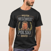 Wojtek Bohater Niedzwiedz Het Beer Wojtek Pools B T-shirt (Voorkant)
