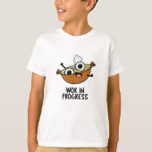 Wok in Progress Funny Cooking Pun T-shirt (Voorkant)