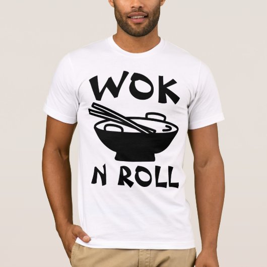 WOK N ROLL Chinese food Funny T-shirts (Voorkant)
