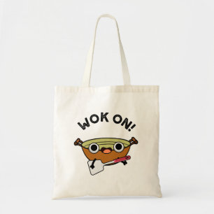 Wok op Funny Chinese Rock Pun Tote Bag