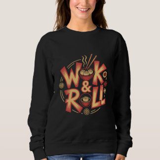 Wok & Roll Dim Sum Asian Cuisine Vintage Retro Foo Trui