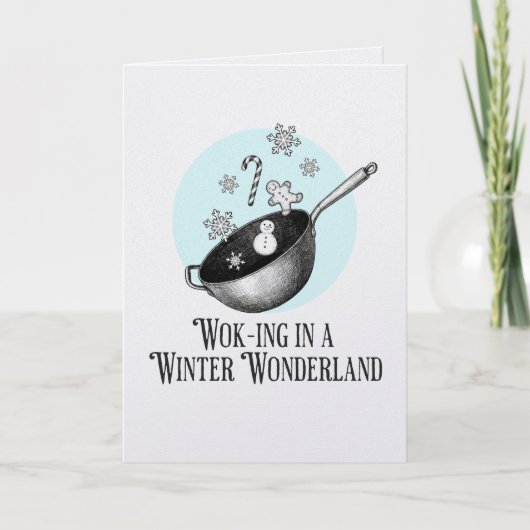 Wok Walking in a Winter Wonderland punny card Kaart (Voorkant)
