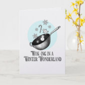 Wok Walking in a Winter Wonderland punny card Kaart (Gele Bloem)