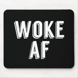 Woke AF Muismat
