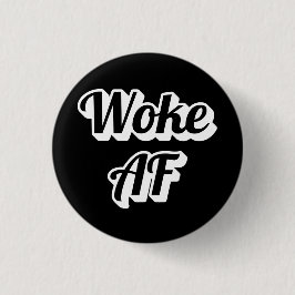 Woke AF Ronde Button 3,2 Cm