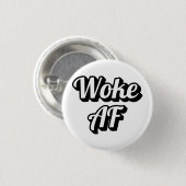 Woke AF Ronde Button 3,2 Cm (Voorkant /achterkant)