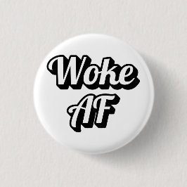 Woke AF Ronde Button 3,2 Cm
