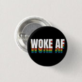 Woke AF Ronde Button 3,2 Cm (Voorkant /achterkant)