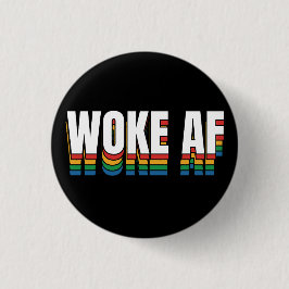 Woke AF Ronde Button 3,2 Cm