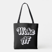 Woke AF Tote Bag (Achterkant)