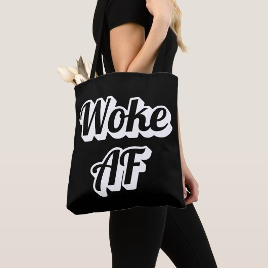 Woke AF Tote Bag (Dichtbij)