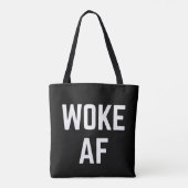 Woke AF Tote Bag (Achterkant)