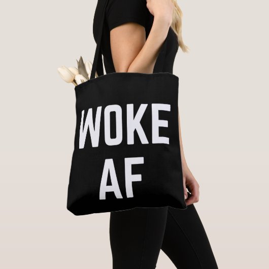 Woke AF Tote Bag (Dichtbij)