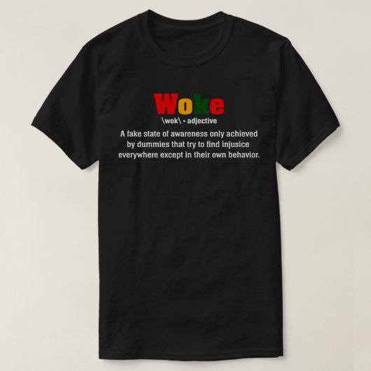 Woke Betekenis 1 T-shirt (Design voorkant)