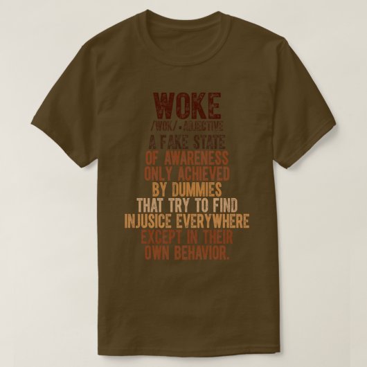 Woke Betekenis 6 T-shirt (Design voorkant)