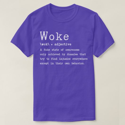 Woke betekent 12 t-shirt (Design voorkant)