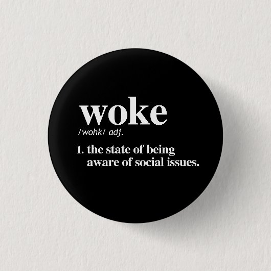 Woke Definition Ronde Button 3,2 Cm (Voorkant)