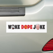 Woke Dope Joke Bumpersticker (Op auto)