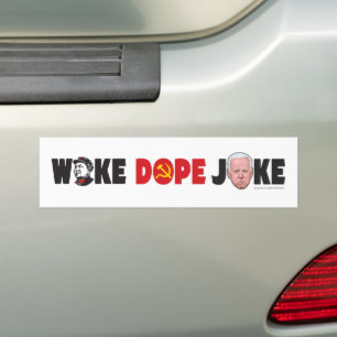 Woke Dope Joke Bumpersticker