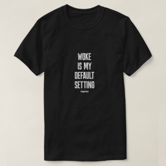 WOKE - Een MisterP T-shirt