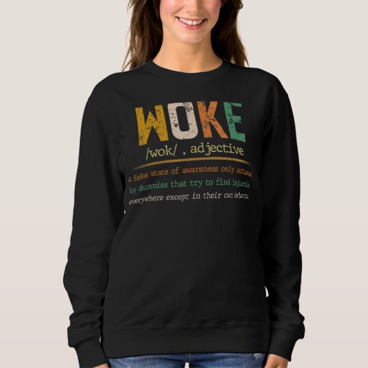 Woke Funny Definition Funny Quote Trui (Voorkant)