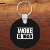Woke is Dead Funny Sarcastic Humor Slogan Gezegde Sleutelhanger (Voorkant)