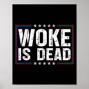 Woke is Dead Funny Slogan Funny Meme Quote voor SA Poster