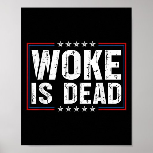 Woke is Dead Funny Slogan Funny Meme Quote voor SA Poster (Voorkant)
