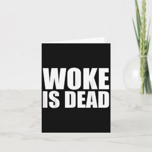 Woke Is Dood Grappige Slogan Grappige Meme Quote V Kaart