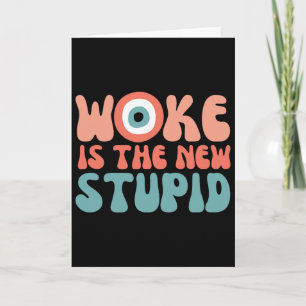 Woke Is Het Nieuwe Stomme Grappige Anti-Woke Conse Kaart