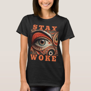 WOKE "Stay Woke" politiek T-shirt