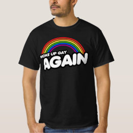 WOKE UP GAY OPNIEUW T-SHIRT