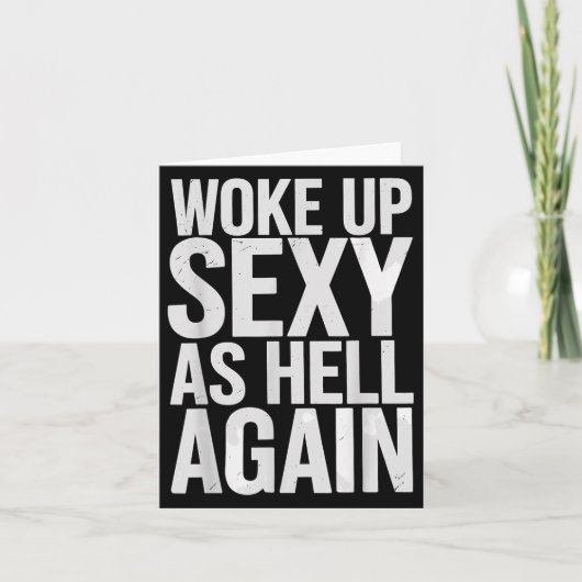 Woke Up Y As Hell Again Motivational Quote  Kaart (Voorkant)