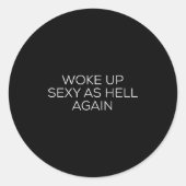 Woke Up Y As Hell Again Ronde Sticker (Voorkant)