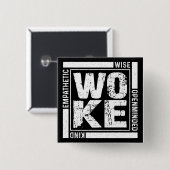Woke Vierkante Button 5,1 Cm (Voorkant /achterkant)