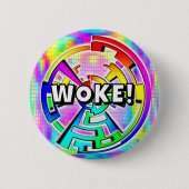 WOKE! (you may change the words) Ronde Button 5,7 Cm (Voorkant)