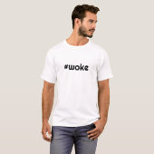 Woke Zwart Typografie T-Shirt (Voorkant volledig)