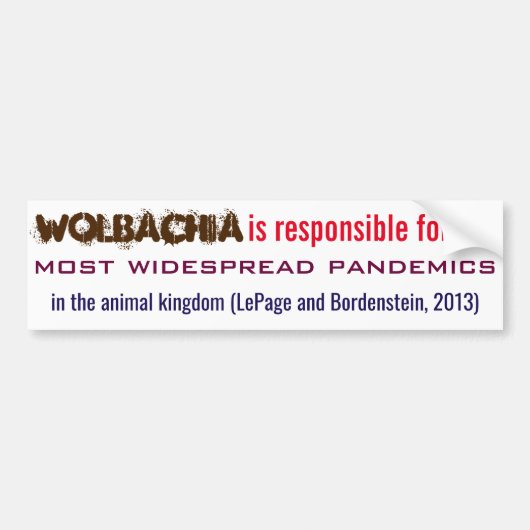 Wolbachia is verantwoordelijk door RoseWrites Bumpersticker (Voorkant)