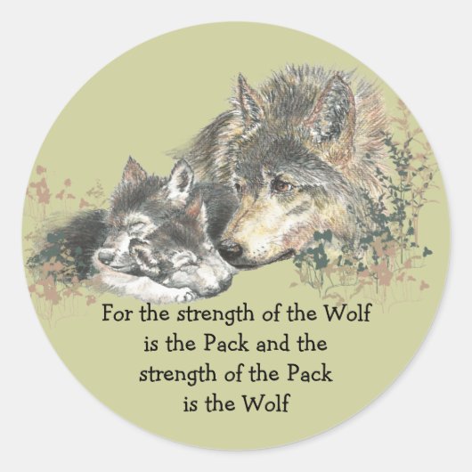 Wolf and Pack Family Quote Dierlijke Natuur Kunst Ronde Sticker (Voorkant)