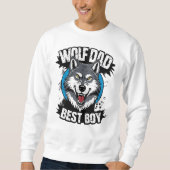 Wolf Dad Beste Jongen Sweatshirt – Fierce & Stijlv (Voorkant)