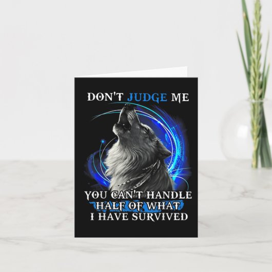 Wolf Don't Judge Me You Can't Handle Half  Kaart (Voorkant)